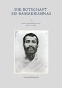 Swami Nikhilananda: Die Botschaft Sri Ramakrishnas, Buch