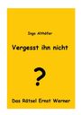 Ingo Althöfer: Vergesst ihn nicht!, Buch