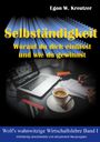 Egon W. Kreutzer: Selbständigkeit, Buch