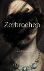 Lena Zimmer: Zerbrochen, Buch