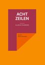 Detlef Brettschneider: Acht Zeilen, Buch