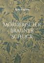 Rebus Rehm: Mörderischer Brauner Schlick, Buch