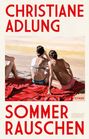 Christiane Adlung: Sommerrauschen, Buch
