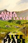 Alexa Hennig Von Lange: Alte Pfade, Buch