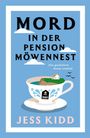 Jess Kidd: Mord in der Pension Möwennest, Buch