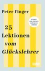 Peter Finger: 25 Lektionen vom Glückslehrer, Buch