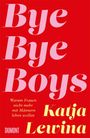 "Bye Bye Boys", "Warum Frauen nicht mehr mit Männern leben wollen", "Katja Lewina", "DUMONT". Roter Hintergrund.