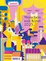 : München mit Kind 2025, Buch