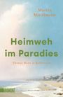 Martin Mittelmeier: Heimweh im Paradies, Buch