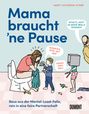 Mary Catherine Starr: Mama braucht 'ne Pause, Buch