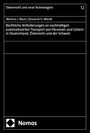 Martina J. Block: Rechtliche Anforderungen an nachhaltigen automatisierten Transport von Personen und Gütern in Deutschland, Österreich und der Schweiz, Buch