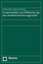 : Funktionalität und Effektuierung des Antidiskriminierungsrechts, Buch