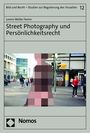 Lorenz Müller-Tamm: Street Photography und Persönlichkeitsrecht, Buch