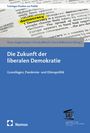 : Die Zukunft der liberalen Demokratie, Buch