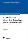 Stefan Schick: Rechtliche und steuerliche Grundlagen in der Sozialwirtschaft, Buch