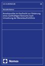 Benedikt Bahner: Ansatzpunkte im Kaufrecht zur Förderung eines nachhaltigen Konsums nach Umsetzung der Warenkaufrichtlinie, Buch