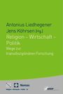 : Religion - Wirtschaft - Politik, Buch