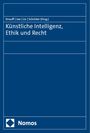 : Künstliche Intelligenz, Ethik und Recht, Buch