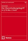 Johanna Ebert: Der Überschuldungsbegriff in § 19 Abs. 2 InsO, Buch