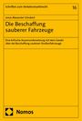 Jonas Alexander Schubert: Die Beschaffung sauberer Fahrzeuge, Buch