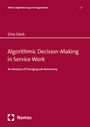 Gina Glock: Algorithmic Decision-Making in Service Work, Buch