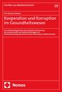 Pia Theresa Kremer: Kooperation und Korruption im Gesundheitswesen, Buch