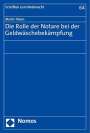 Martin Thelen: Die Rolle der Notare bei der Geldwäschebekämpfung, Buch
