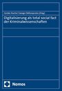 : Digitalisierung als total social fact der Kriminalwissenschaften, Buch