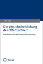 Judith Felten: Die Versicherheitlichung der Öffentlichkeit, Buch