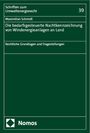Maximilian Schmidt: Die bedarfsgesteuerte Nachtkennzeichnung von Windenergieanlagen an Land, Buch