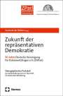 : Zukunft der repräsentativen Demokratie - 50 Jahre Deutsche Vereinigung für Parlamentsfragen e.V., Buch
