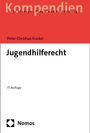 Peter-Christian Kunkel: Jugendhilferecht, Buch