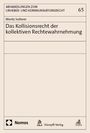 Moritz Sutterer: Das Kollisionsrecht der kollektiven Rechtewahrnehmung, Buch