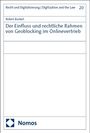 Robert Burkert: Der Einfluss und rechtliche Rahmen von Geoblocking im Onlinevertrieb, Buch