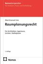 "Raumplanungsrecht" von Max-Emanuel Geis, für verschiedene Berufsgruppen. Unten links Nomos-Logo.