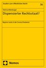 Patricia Altenburger: Dispensierter Rechtsstaat?, Buch