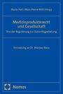 : Medizinprodukterecht und Gesellschaft, Buch