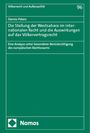 Dennis Peters: Die Stellung der Westsahara im internationalen Recht und die Auswirkungen auf das Völkervertragsrecht, Buch