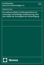 Catharina Enss: Das Verbot paralleler Ermittlungsverfahren vor erstmaliger rechtskräftiger Sanktionierung unter dem Aspekt der Einmaligkeit der Strafverfolgung, Buch