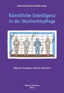 Künstliche Intelligenz in der Strafrechtspflege, Buch