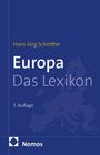 „Europa Das Lexikon“ von Hans Jörg Schrötter, 5. Auflage. Blauer Hintergrund, schemenhafte Europakarte, Nomos-Logo.