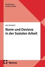 Text: Studienkurs Soziale Arbeit, Jens Borchert, Norm und Devianz in der Sozialen Arbeit. Logo von Nomos, grafisches Design rechts.