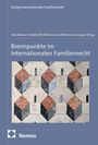 Brennpunkte im Internationalen Familienrecht, Buch