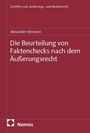 Alexander Heimann: Die Beurteilung von Faktenchecks nach dem Äußerungsrecht, Buch