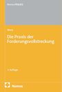 Oben: "NomosPRAXIS". Groß: "Die Praxis der Forderungsvollstreckung". Unten: "3. Auflage". Nomos-Logo unten links.