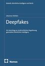 "Robotik, Künstliche Intelligenz und Recht", "Johannes Härtlein", "Deepfakes", "Ein Vorschlag zur strafrechtlichen Regulierung generativer künstlicher Intelligenz", "Nomos". Blaues Buchcover.