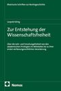 Zur Entstehung der Wissenschaftsfreiheit von Leopold König, Nomos Verlag. Grünes Cover mit weißem Text.