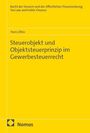 Gelbes Buchcover, Titel: "Steuerobjekt und Objektsteuerprinzip im Gewerbesteuerrecht" von Hans Zilles. Unten links Nomos-Logo.