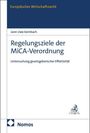 Buchtitel: "Regelungsziele der MiCA-Verordnung." Autor: Jann Uwe Kernbach. Oberer Text: "Europäisches Wirtschaftsrecht".
