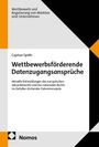„Wettbewerbsfördernde Datenzugangsansprüche“ von Cajetan Späth. Schwarzes, weißes und oranges Design mit Nomos-Logo.